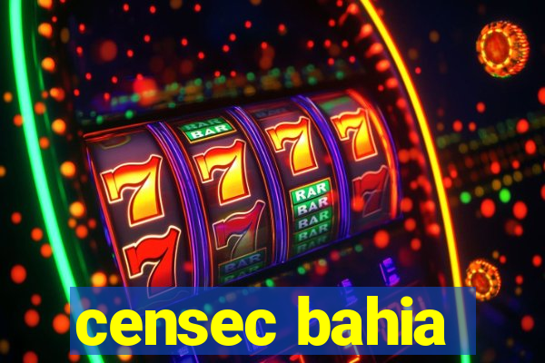 censec bahia